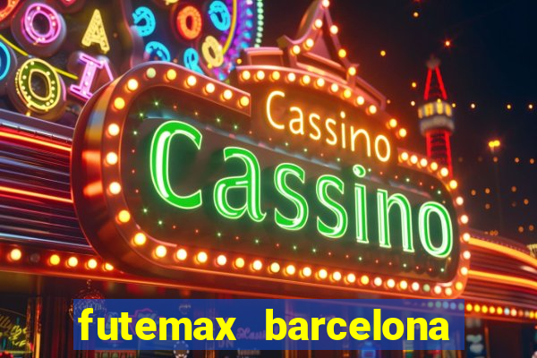 futemax barcelona ao vivo